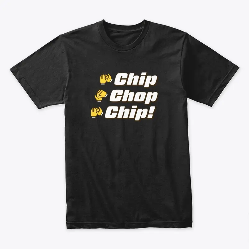 Chip Chop Chip